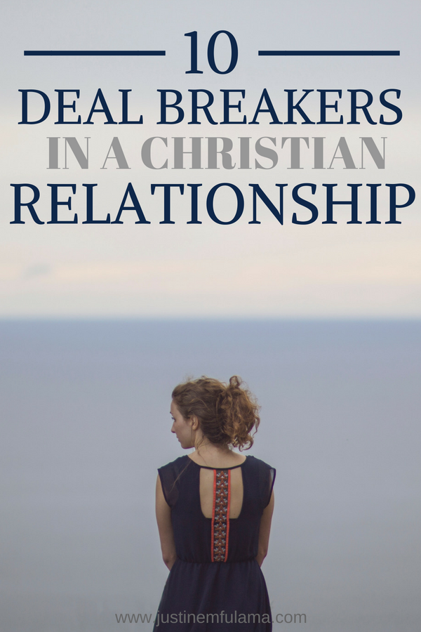 10 Relationship Deal Breakers In Christian Relationships